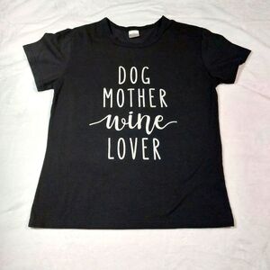 Dog Mother Wine Lover Black T-Shirt Size M